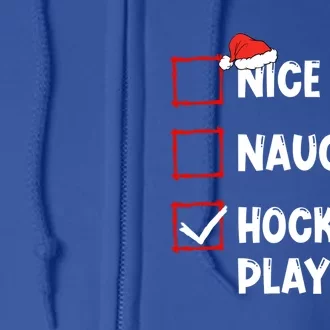 Nice Naughty Hockey Player List Christmas Santa Claus Cool Gift Full Zip Hoodie