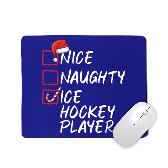 Nice Naughty Ice Hockey Player Funny Christmas List Santa Gift Mousepad