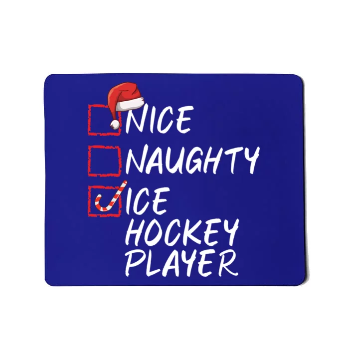 Nice Naughty Ice Hockey Player Funny Christmas List Santa Gift Mousepad