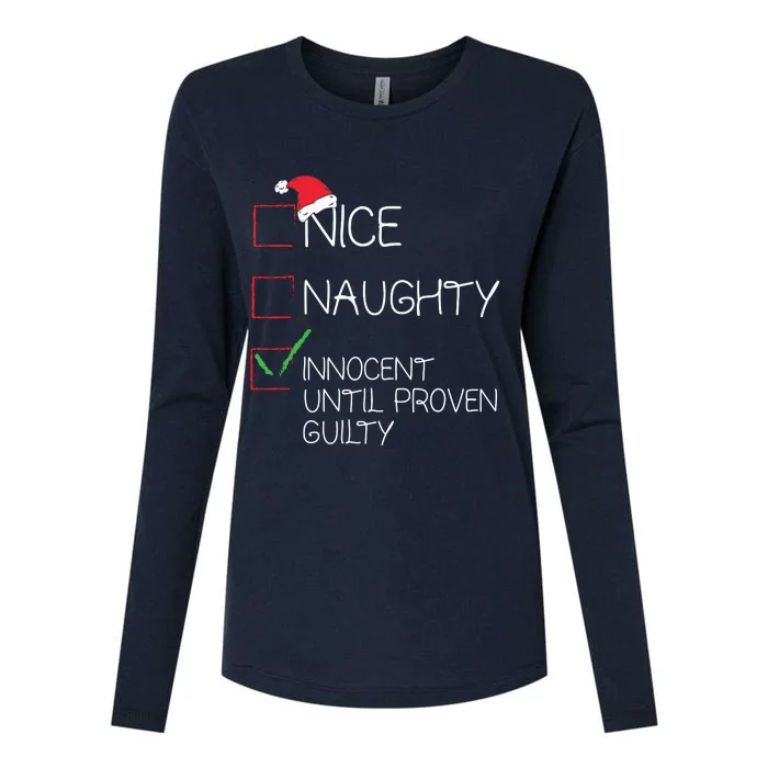 Nice Naughty Innocent Until Proven Guilty Christmas List Womens Cotton Relaxed Long Sleeve T-Shirt