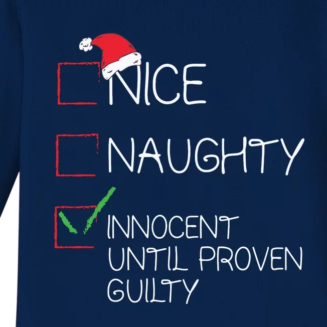 Nice Naughty Innocent Until Proven Guilty Christmas List Baby Long Sleeve Bodysuit