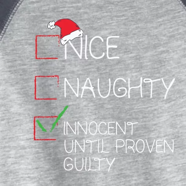 Nice Naughty Innocent Until Proven Guilty Christmas List Toddler Fine Jersey T-Shirt