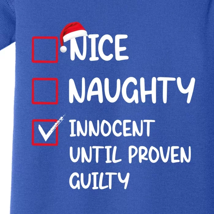 Nice Naughty Innocent Until Proven Guilty Christmas Family Gift Baby Bodysuit