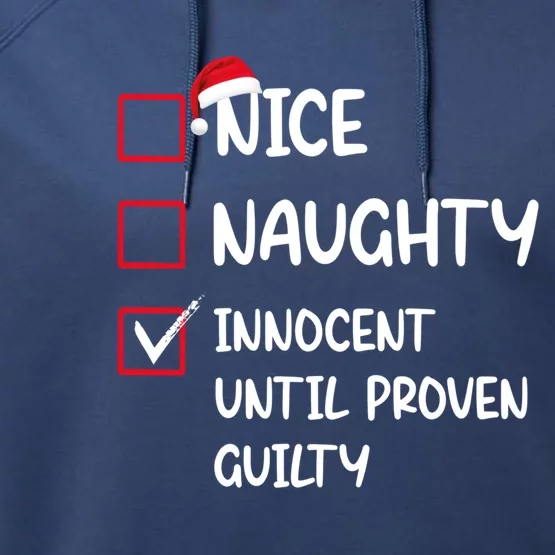 Nice Naughty Innocent Until Proven Guilty Christmas Family Gift Performance Fleece Hoodie