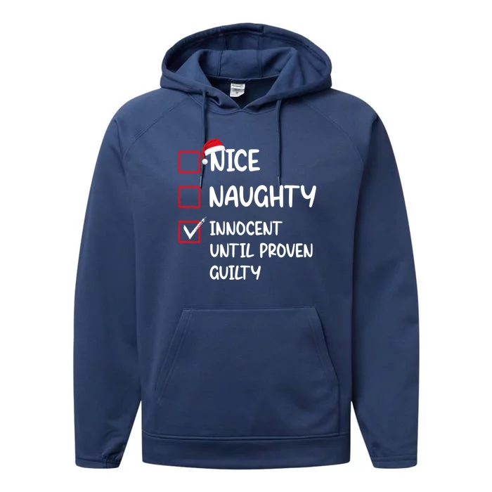 Nice Naughty Innocent Until Proven Guilty Christmas Family Gift Performance Fleece Hoodie