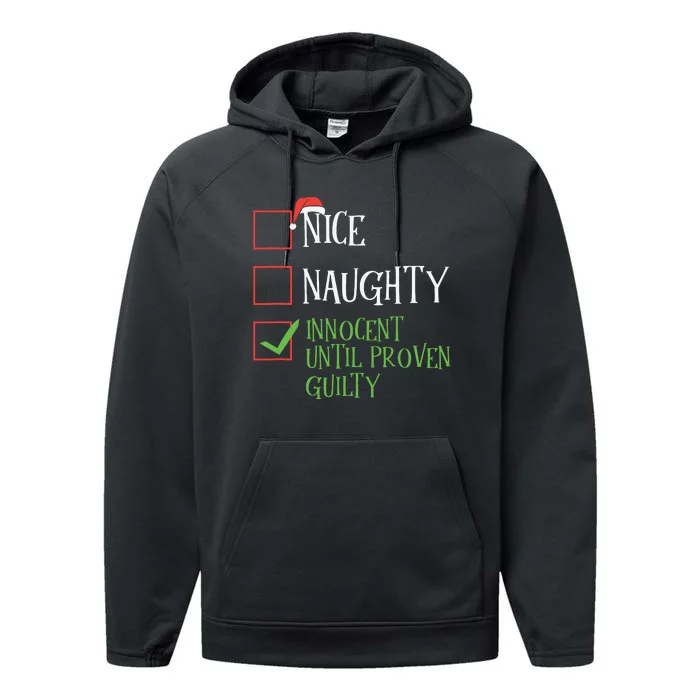 Nice Naughty Innocent Until Proven Guilty Christmas List Performance Fleece Hoodie