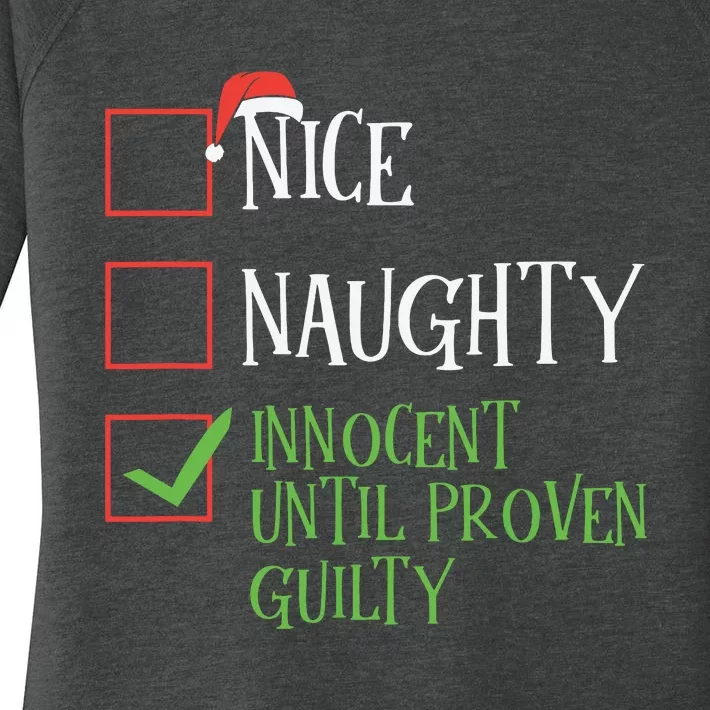 Nice Naughty Innocent Until Proven Guilty Christmas List Women's Perfect Tri Tunic Long Sleeve Shirt