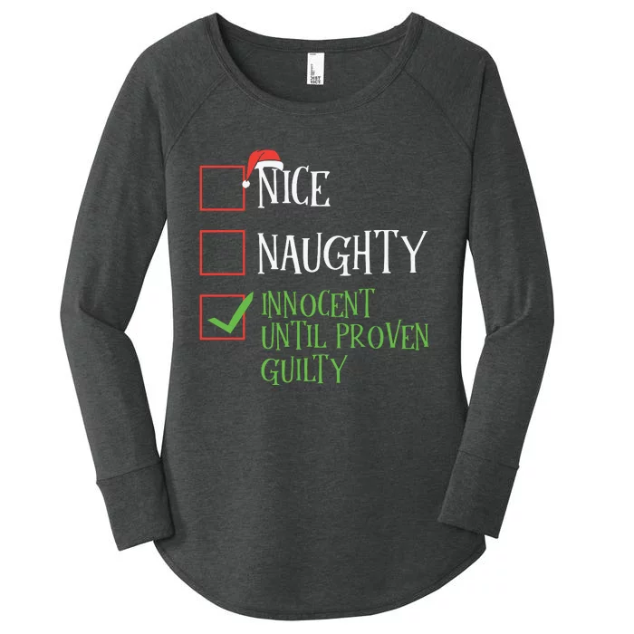 Nice Naughty Innocent Until Proven Guilty Christmas List Women's Perfect Tri Tunic Long Sleeve Shirt