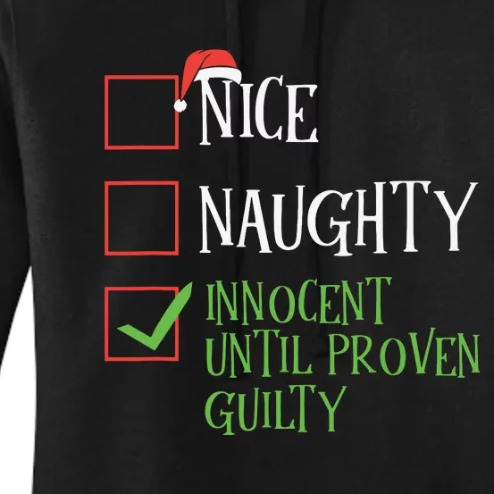 Nice Naughty Innocent Until Proven Guilty Christmas List Women's Pullover Hoodie