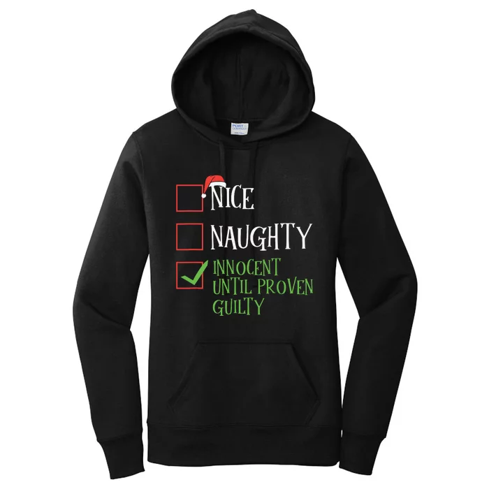 Nice Naughty Innocent Until Proven Guilty Christmas List Women's Pullover Hoodie