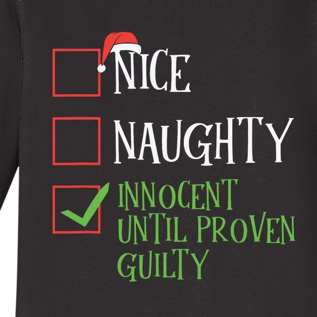 Nice Naughty Innocent Until Proven Guilty Christmas List Baby Long Sleeve Bodysuit