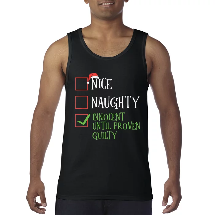 Nice Naughty Innocent Until Proven Guilty Christmas List Tank Top