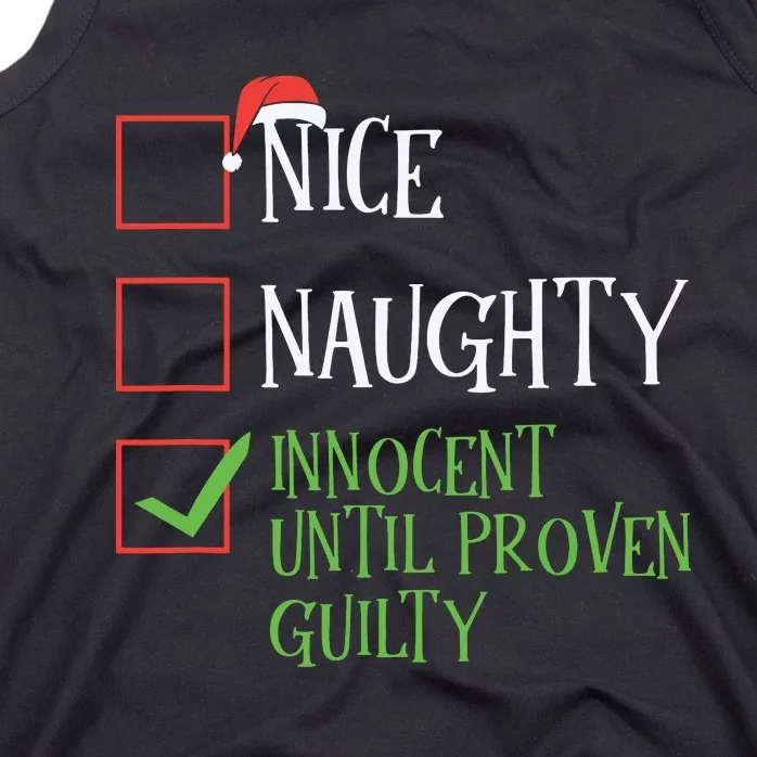 Nice Naughty Innocent Until Proven Guilty Christmas List Tank Top