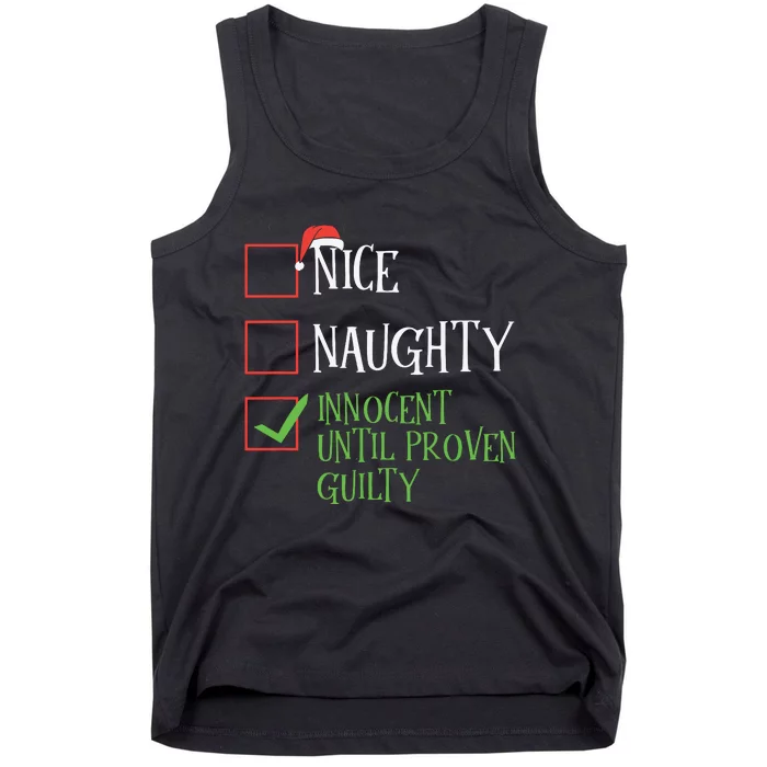 Nice Naughty Innocent Until Proven Guilty Christmas List Tank Top