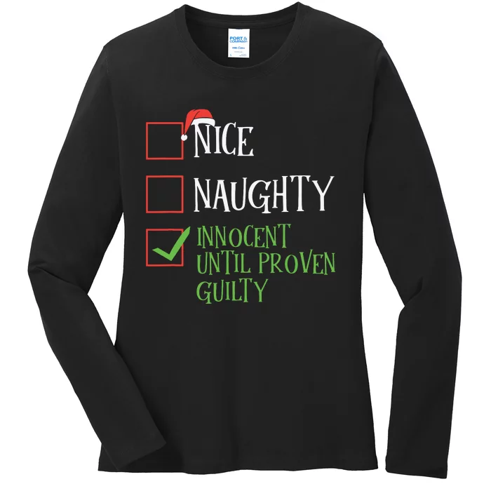 Nice Naughty Innocent Until Proven Guilty Christmas List Ladies Long Sleeve Shirt