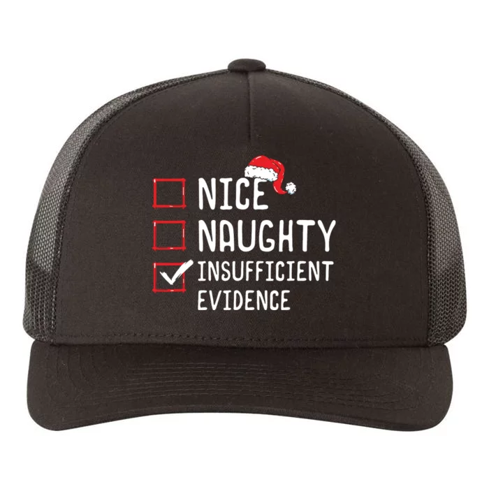 Nice Naughty Insufficient Evidence Christmas List Yupoong Adult 5-Panel Trucker Hat