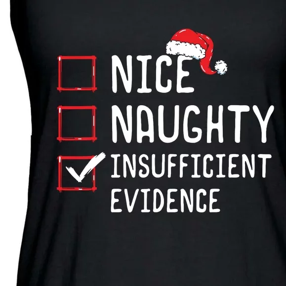 Nice Naughty Insufficient Evidence Christmas List Ladies Essential Flowy Tank