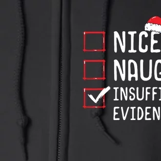 Nice Naughty Insufficient Evidence Christmas List Full Zip Hoodie