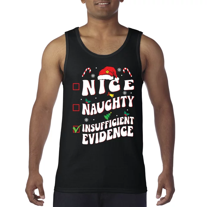 Nice Naughty Insufficient Evidence Family Christmas List Tank Top