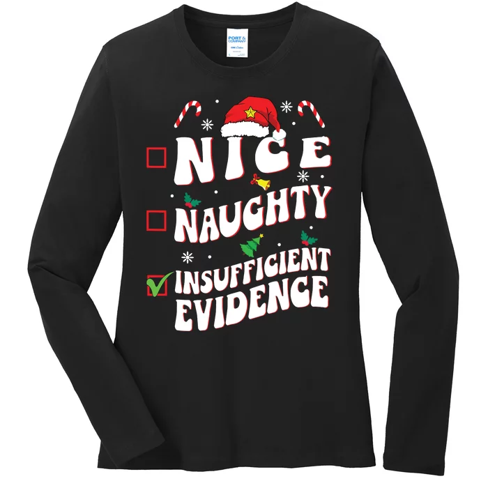 Nice Naughty Insufficient Evidence Family Christmas List Ladies Long Sleeve Shirt