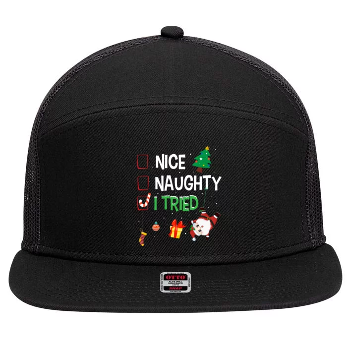 Nice Naughty I Tried SantaS Naughty List Funny Christmas 7 Panel Mesh Trucker Snapback Hat