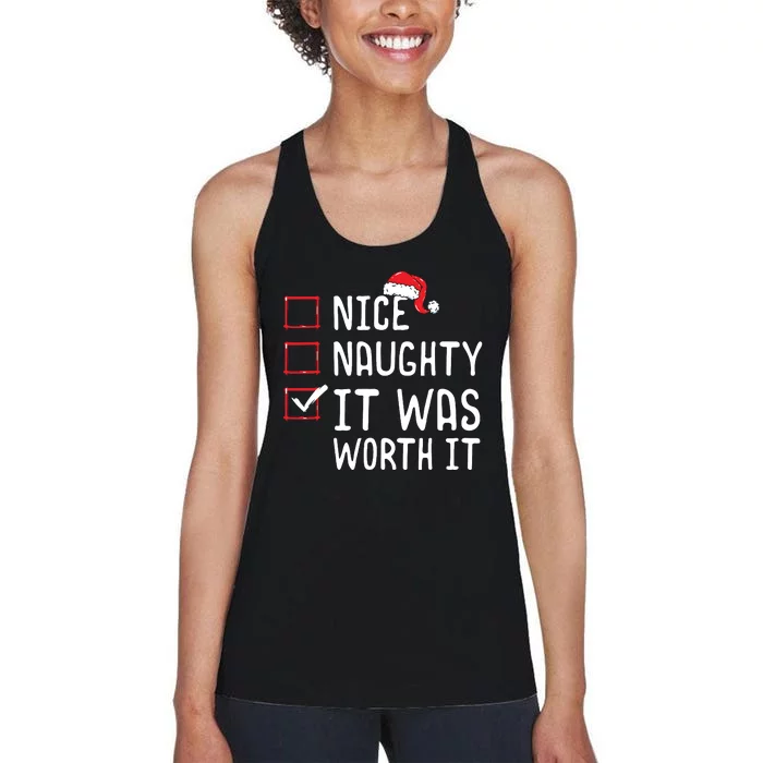 Nice Naughty It Was Worth It Christmas List Women's Racerback Tank