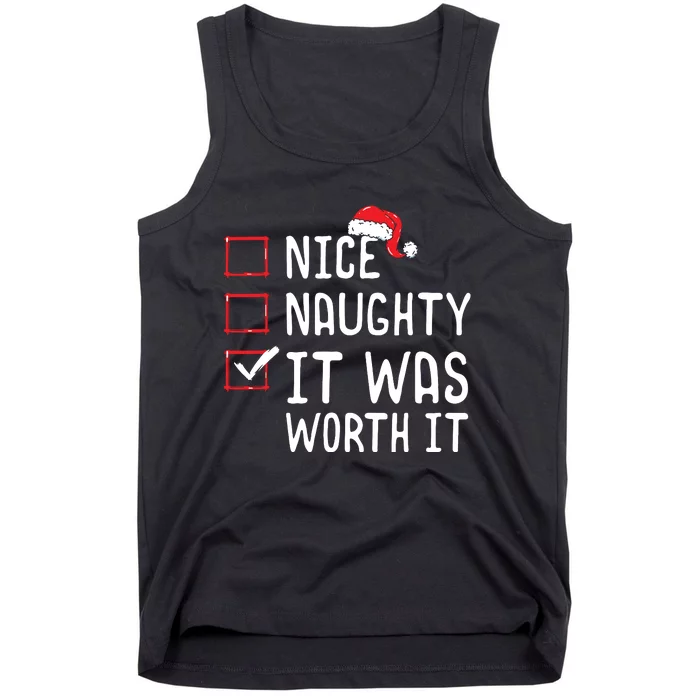 Nice Naughty It Was Worth It Christmas List Tank Top