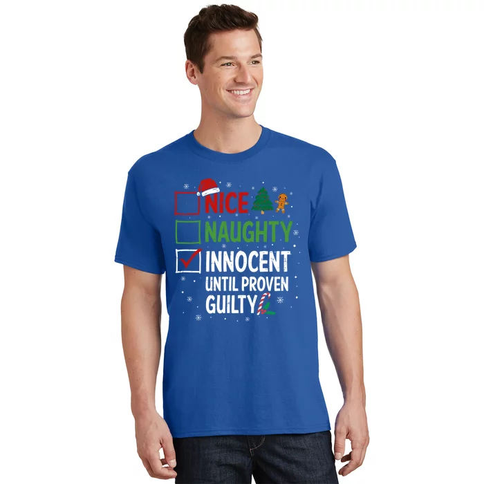 Nice Naughty Innocent Until Proven Guilty Christmas List Gift T-Shirt