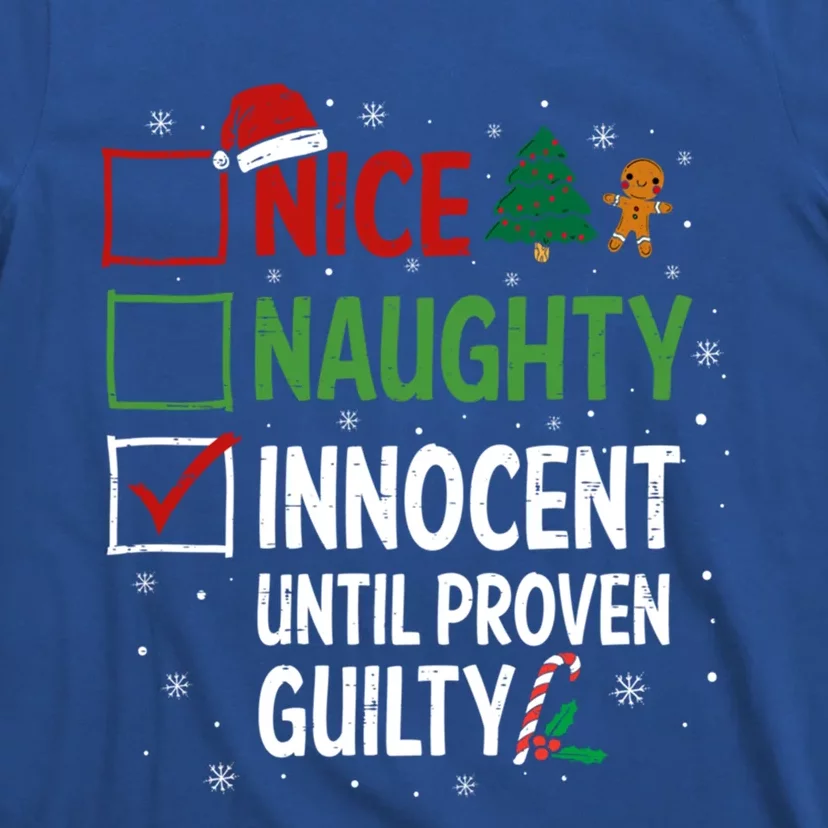 Nice Naughty Innocent Until Proven Guilty Christmas List Gift T-Shirt