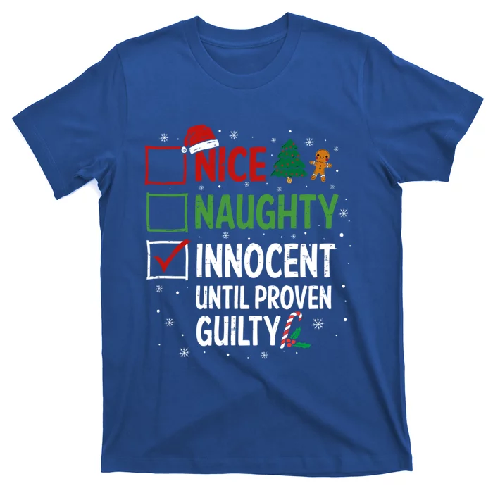 Nice Naughty Innocent Until Proven Guilty Christmas List Gift T-Shirt