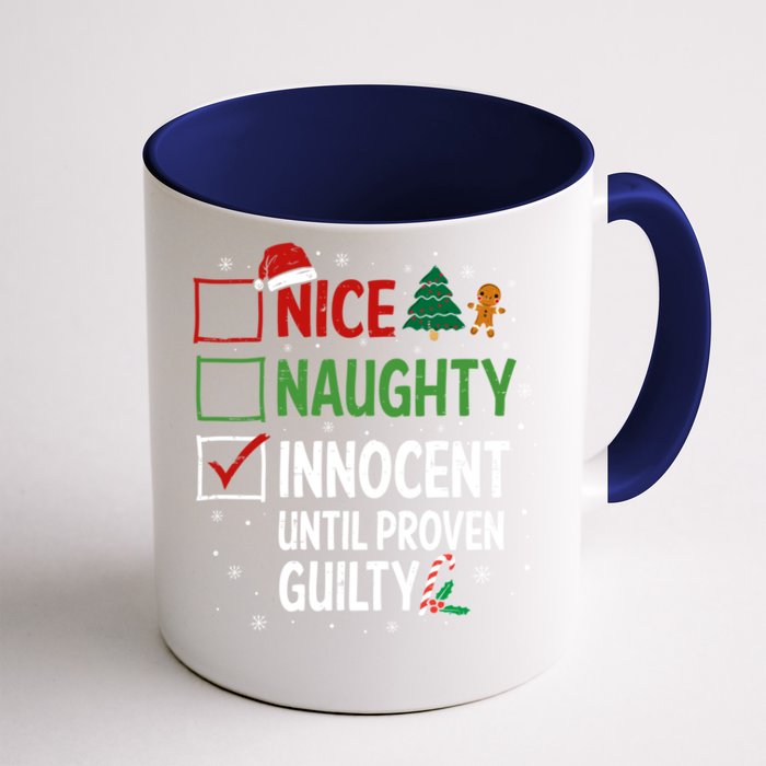 Nice Naughty Innocent Until Proven Guilty Christmas List Gift Front & Back Coffee Mug