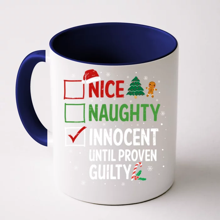 Nice Naughty Innocent Until Proven Guilty Christmas List Gift Front & Back Coffee Mug