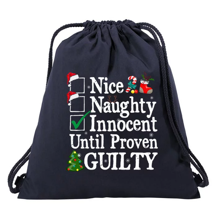 Nice Naughty Innocent Until Proven Guilty Christmas List Drawstring Bag