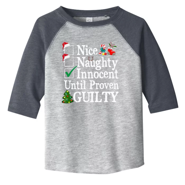 Nice Naughty Innocent Until Proven Guilty Christmas List Toddler Fine Jersey T-Shirt