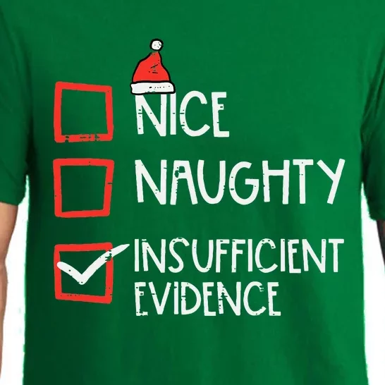 Nice Naughty Insufficient Evidence Christmas Fun Xmas Lawyer Pajama Set