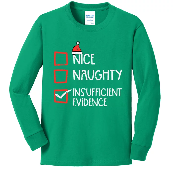 Nice Naughty Insufficient Evidence Christmas Fun Xmas Lawyer Kids Long Sleeve Shirt