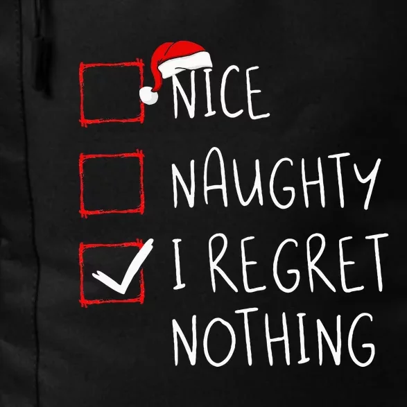 Nice Naughty I Regret Nothing Christmas List Santa Claus Daily Commute Backpack