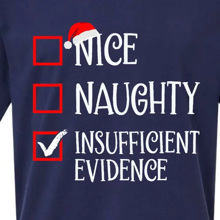 Nice Naughty Insufficient Evidence Funny Christmas List Sueded Cloud Jersey T-Shirt