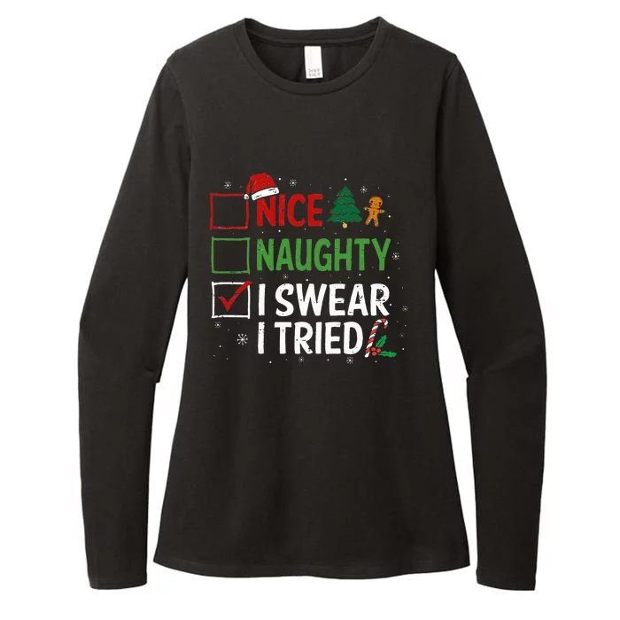 Nice Naughty I Swear I Tried Christmas List Xmas Santa Claus Womens CVC Long Sleeve Shirt