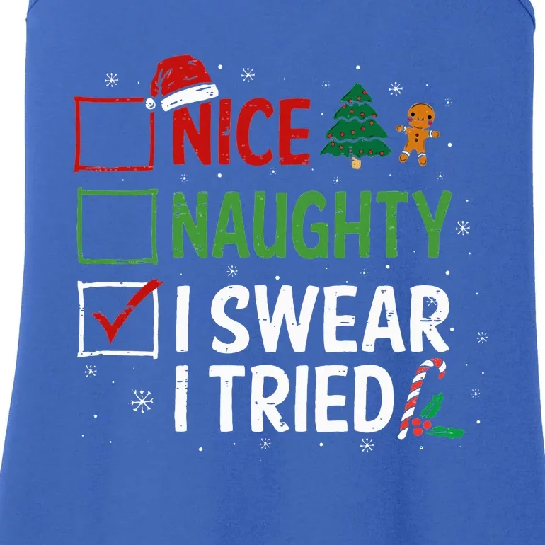 Nice Naughty I Swear I Tried Christmas List Xmas Santa Claus Ladies Essential Tank