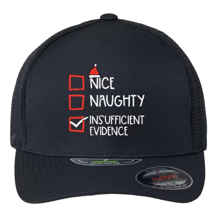 Nice Naughty Insufficient Evidence Christmas Fun Xmas Lawyer Flexfit Unipanel Trucker Cap