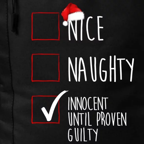 Nice Naughty Innocent Until Proven Guilty Daily Commute Backpack