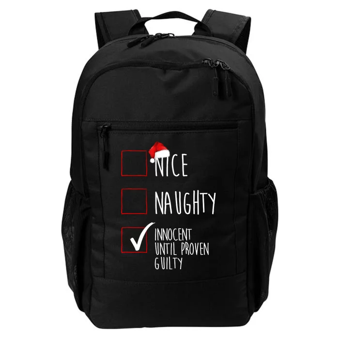 Nice Naughty Innocent Until Proven Guilty Daily Commute Backpack