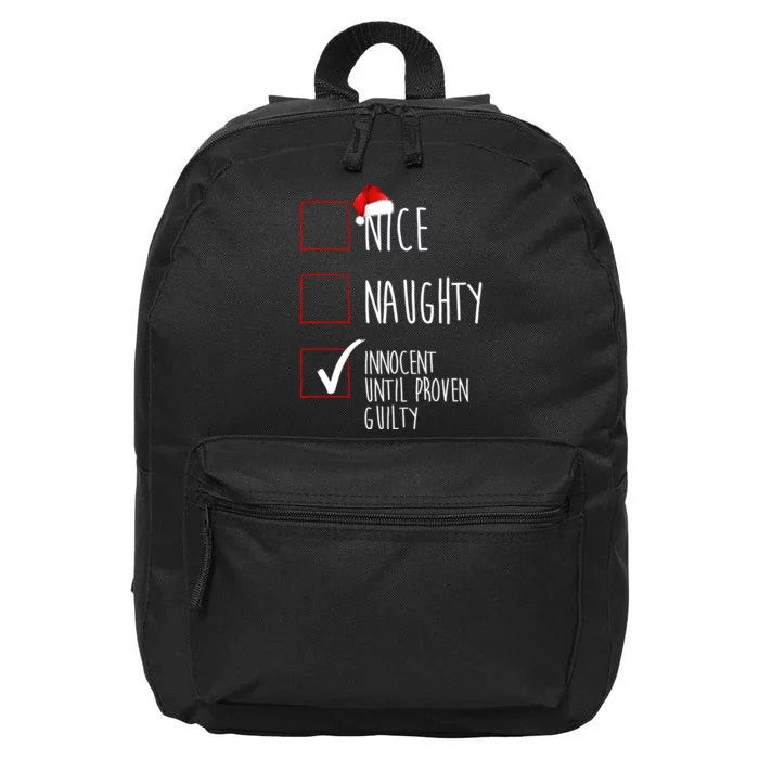 Nice Naughty Innocent Until Proven Guilty 16 in Basic Backpack