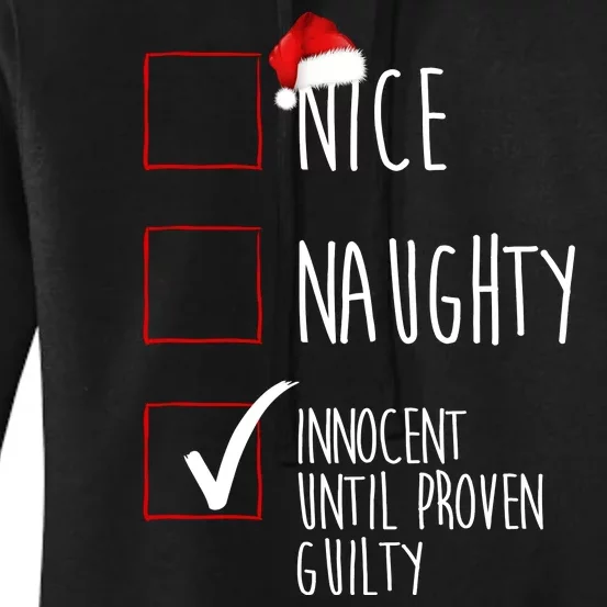 Nice Naughty Innocent Until Proven Guilty Women's Pullover Hoodie