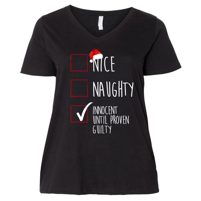 Nice Naughty Innocent Until Proven Guilty Women's V-Neck Plus Size T-Shirt