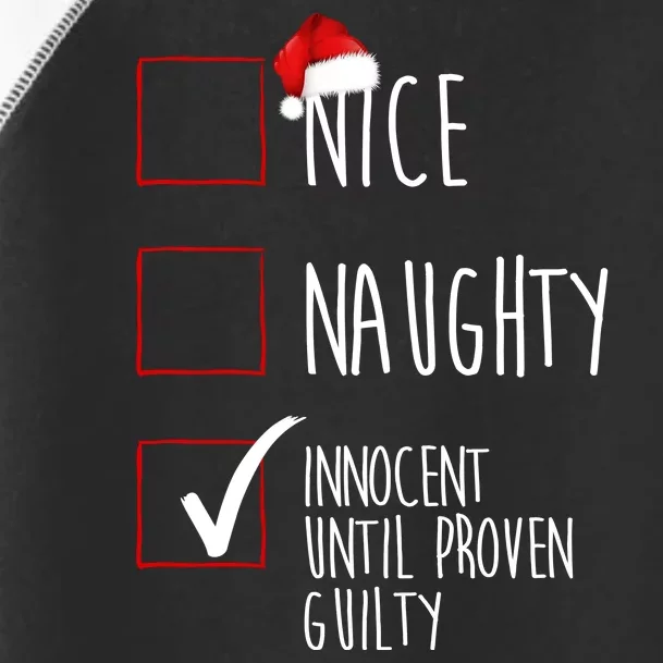 Nice Naughty Innocent Until Proven Guilty Toddler Fine Jersey T-Shirt