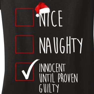 Nice Naughty Innocent Until Proven Guilty Women's V-Neck T-Shirt