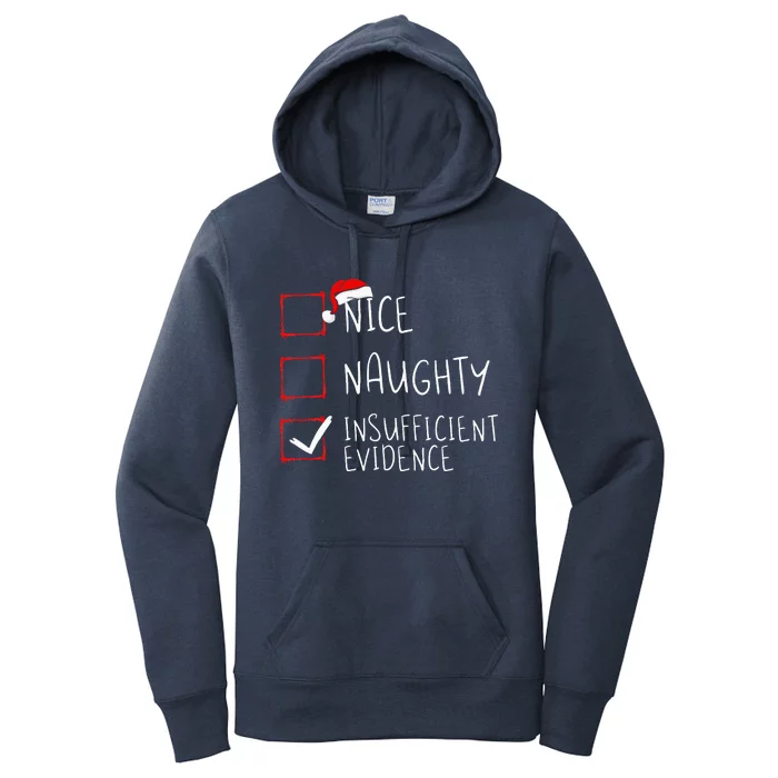 Nice Naughty Insufficient Evidence Christmas Santa Claus Women's Pullover Hoodie