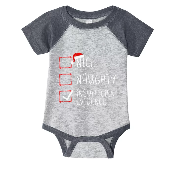 Nice Naughty Insufficient Evidence Christmas Santa Claus Infant Baby Jersey Bodysuit